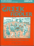 The Greek Fiddler For Violin And Piano Complete