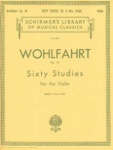 Wohlfahrt - 60 Studies, Op. 45 - Book 2 for the Violin
