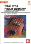 Texas Style Fiddlin' Workshop