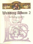 Wedding Album 2 for String Quartet