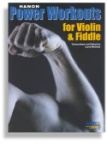 Hanon Power Workouts for Violin & Fiddle