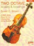 Two Octave Scales and Bowings - Violin