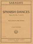 Spanish Dances, Op 26, No. 7 and 8, for Violin and Piano