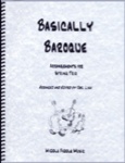 Basically Baroque, Arrangements for String Trio