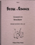 Bridge to Romance, Arrangements for String Quartet