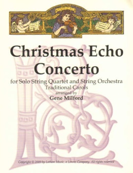 Christmas Echo Concerto for Solo String Quartet and String Orchestra