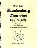 The Six Brandenburg Concertos, Adapted for String Quartet