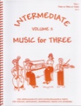 Intermediate Music for Three, Vol. 2 - Repertoire, Part 2(Viola)