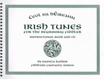 Irish Tunes for the Beginning Fiddler, Book with CD